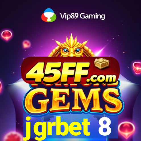 jgrbet 8